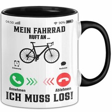 Mein Fahrrad Ruft An... Ich Muss Los Tasse Geschenk Für Fahrradfahrer Geschenkid