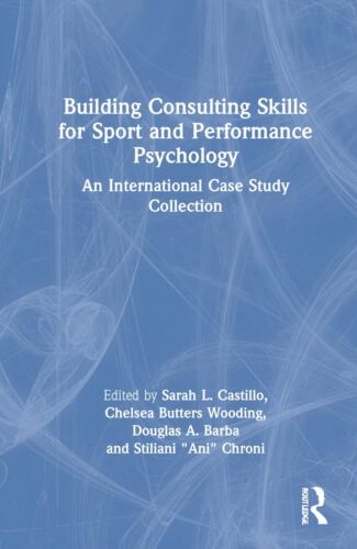 Building Consulting Skills for Sport and Performance Psychology: An Internationa - Picture 1 of 1