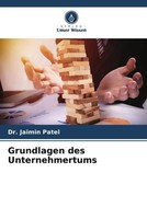 Jaimin Patel | Grundlagen Des Unternehmertums | Taschenbuch | Deutsch (2022)