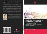 Shaik Shamshuddin | LogíStica EstratéGica E GestãO Da Cadeia De Fornecimento