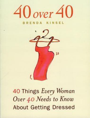 40 Over 40: 40 Things Every Woman over 40 - paperback, 1885171420, Brenda Kinsel