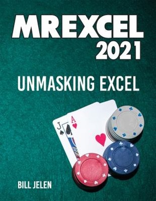 MrExcel 2021 : Unmasking Excel Paperback Bill Jelen