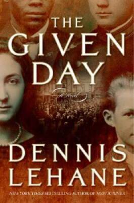The Given Day  (Coughlin, Book 1) - Hardcover By Lehane, Dennis - ACCEPTABLE