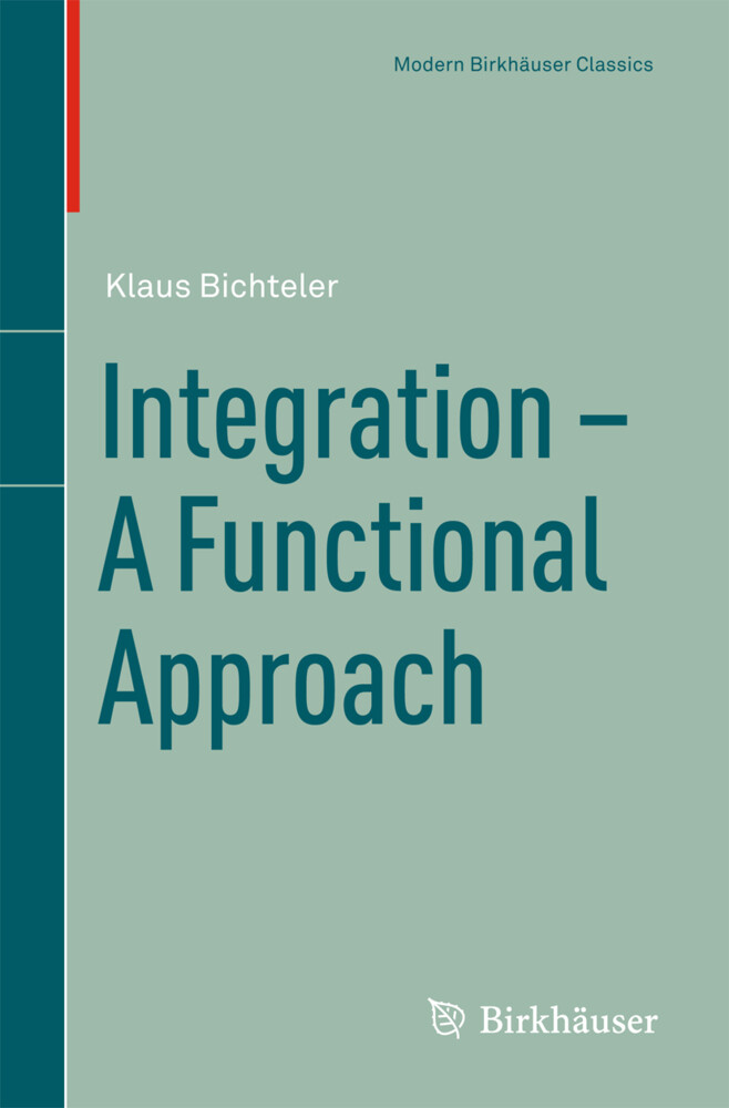 Thumbnail - Integration | A Functional Approach | Klaus Bichteler | Englisch |