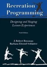 Recreation Programming: Designing Leisure Experiences - Spiral-bound - GOOD