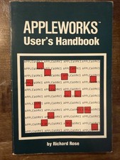 Apple II IIe IIc IIgs AppleWorks User's Handbook