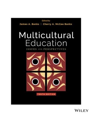 Multicultural Education: Issues and Perspectives