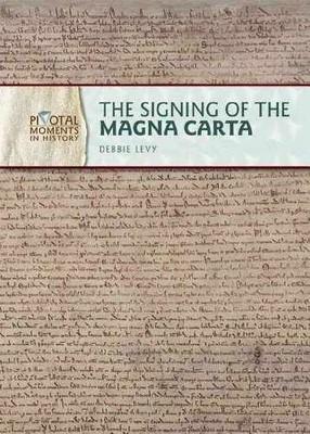 The Signing of the Magna Carta - Library Binding, by Levy Debbie - Very Good b