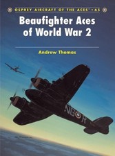 Andrew Thomas Beaufighter Aces of World War 2 (Paperback) Aircraft of the Aces