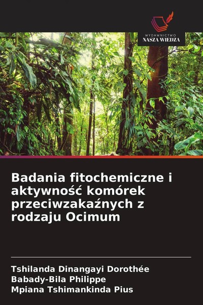 Tshilanda Dinangayi DorothéE (U. A.) | Badania Fitochemiczne I Aktywno¿¿...-image