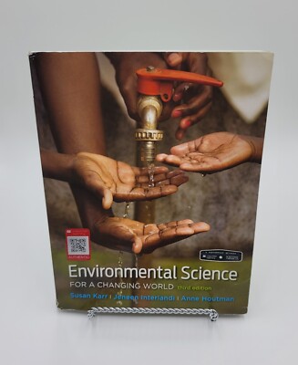 Environmental Science For a Changing World 3rd Edition Susan Karr, Interlandi