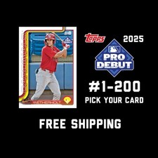 2025 Topps Pro Debut - Cards #1-200 - You Pick & Complete Your Set (QTY)