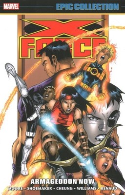 X-Force Epic Collection 8 : Armageddon Now, Paperback by Moore, John Francis;...