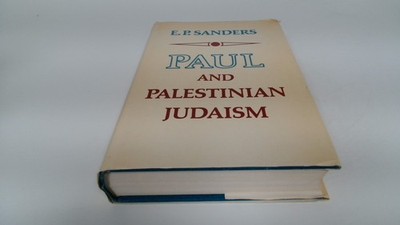 			Paul and Palestinian Judaism, Sanders, E. P., SCM Press Ltd, 1977		