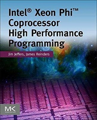 Intel Xeon Phi Coprocessor High Performance Programming Paperback