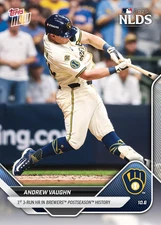 2025 MLB Topps Now #834 Andrew Vaughn Milwaukee Brewers NLDS - IN HAND