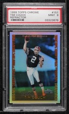 1999 Topps Chrome 1999 NFL Draft Pick Refractor Tim Couch #151 PSA 9 MINT 0i1r