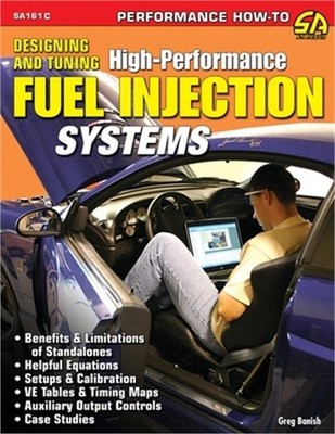 Designing and Tuning High-Performance Fuel Injection Systems (Paperback or Softb