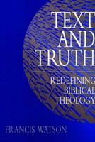 Francis Watson | Text And Truth | Taschenbuch | Englisch (1997) | Eerdmans