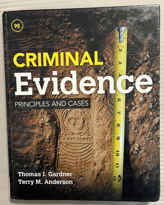 Criminal Evidence: Principles and Cases - Hardcover - Like New