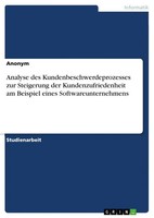 Anonymous | Analyse Des Kundenbeschwerdeprozesses Zur Steigerung Der...