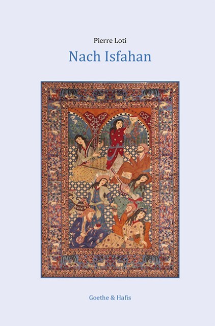 Thumbnail - Nach Isfahan Pierre Loti
