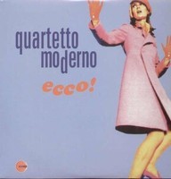 Vinile - Quartetto Moderno - Ecco! (2 Lp) - Schema -D- Neu