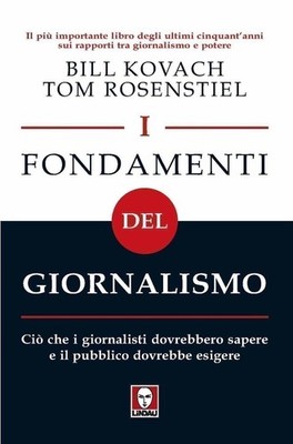 Buch - Bill Kovach / Tom Rosenstiel - Die Grundlagen des Journalismus. Cio Che I G