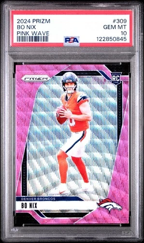 2024 Panini Prizm #309 Bo Nix RC Pink Wave PSA 10 Gem Mint Denver Broncos