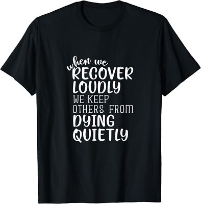 When Recover Sobriety Sober Addiction Recovery T-Shirt