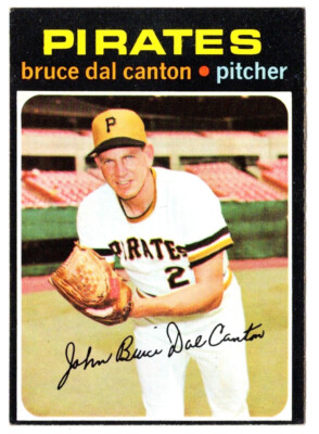 Bruce Dal Canton 1971 Topps Pittsburgh Pirates card #168 (ex)