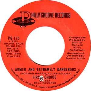 First Choice - Armed And Extremely Dangerous / Gonna Keep On Lovin' Him, 7'', (Vi