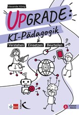 Alexander König Upgrade: KI-Pädagogik