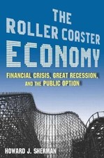 Roller Coaster Economy : Financial Crisis, Gr...