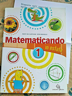 MATEMATICANDO IN ESTATE VOL. 1 - R. DE CAPITANI e E. ROVELLI - GARZANTI SCUOLA