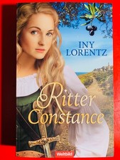 spannender historischer Roman über „Ritter Constance“ von Iny Lorentz (2022)