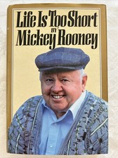 Mickey Rooney SIGNED Book " Life Is Too Short " First Edition. VVG HCDJ