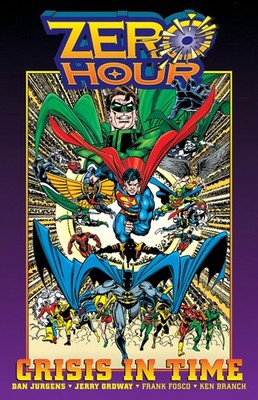 Zero Hour: A Crisis in Time by Jurgens