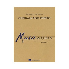 Hal Leonard Chorale and Presto Concert Band Level 3 Composed by Richard Saucedo