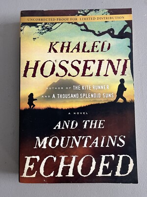 Khaled Hosseini ARC - Advance Reader Copy Galley Proof And The Mountains Echoed