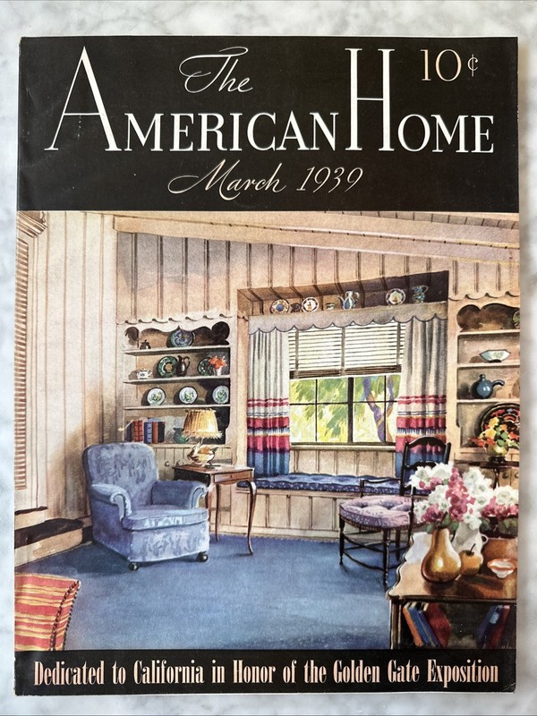 The American Home Magazine, March 1939, California/Golden Gate Expansion