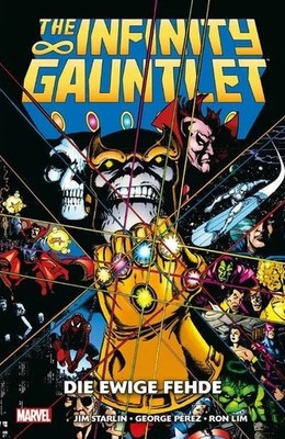 The Infinity Gauntlet: Die ewige Fehde von Jim Starlin (2018, Taschenbuch)