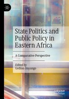 State Politics And Public Policy In Eastern Africa Gedion Onyango