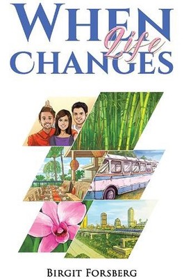 When Life Changes by Birgit Forsberg Paperback Book