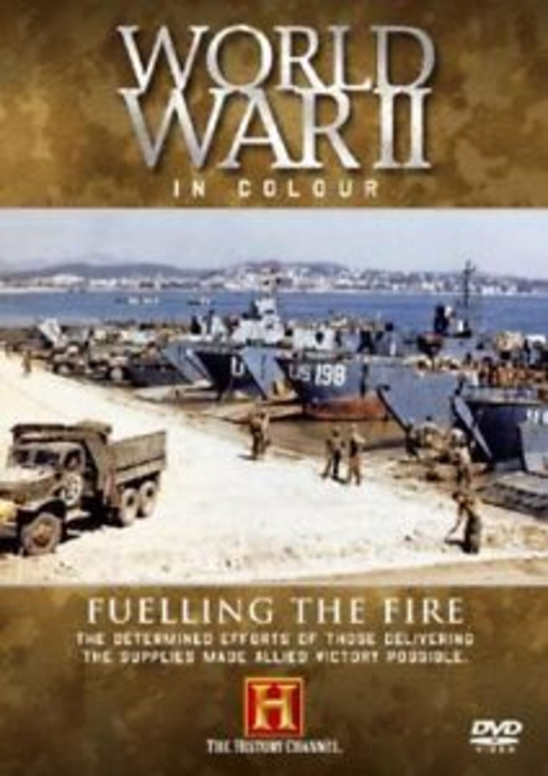 World War II In Colour Fuelling The Fire DVD POSTED 48 HOURS TRACKED