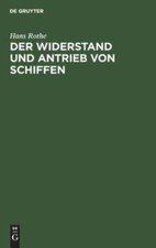 Der Widerstand Und Antrieb Von Schiffen, Hard...