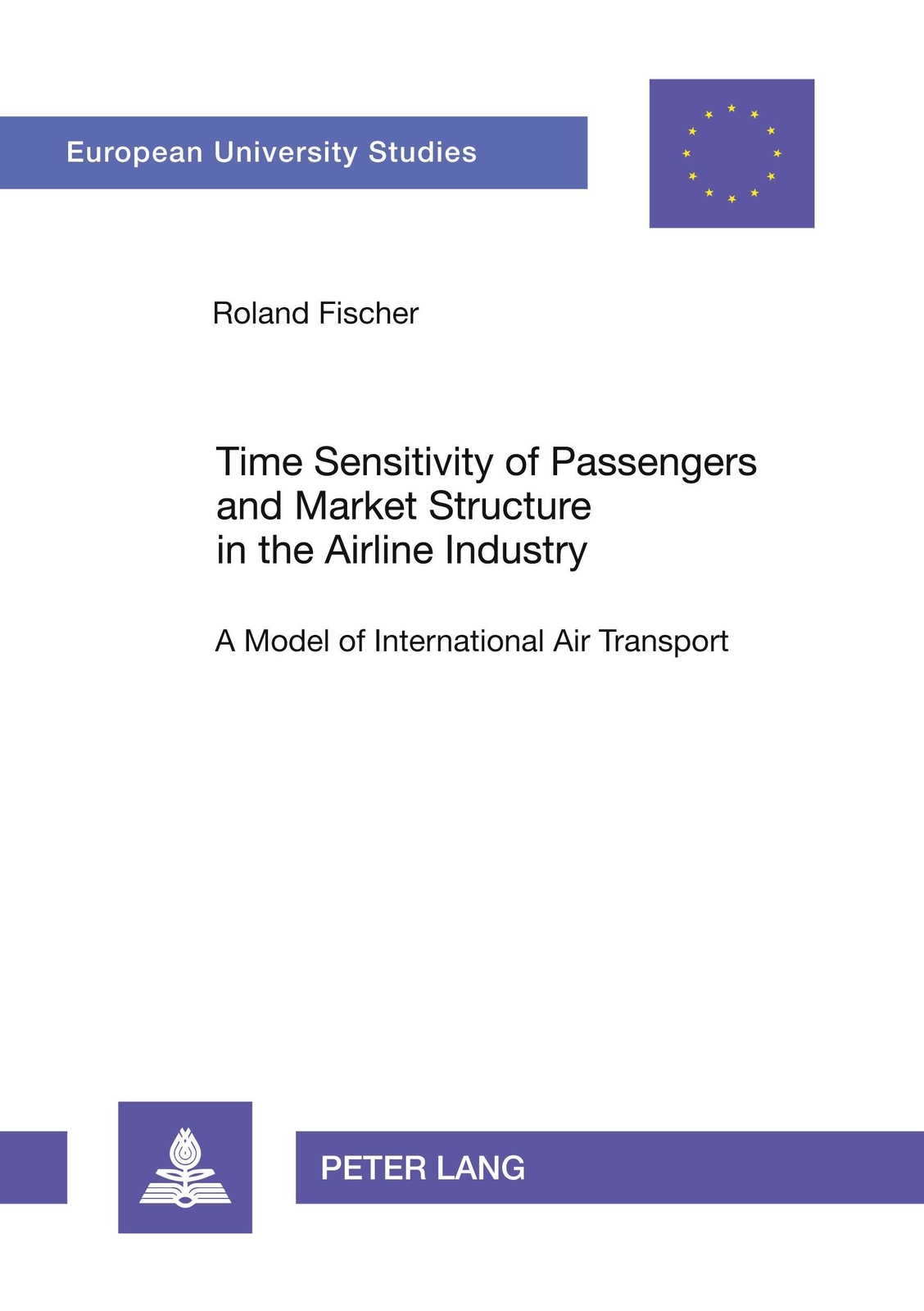 Thumbnail - Roland Fischer | Time Sensitivity Of Passengers And Market Structure