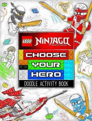 LEGO  Ninjago: Choose Your Hero Doodle Activity Book,Egmont Publ