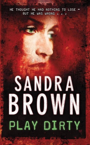 Play Dirty | Sandra Brown | Englisch | Taschenbuch | 404 S. | 2008 | BookAnnex-image
