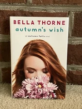 Autumn's Wish (Autumn Falls) by Bella Thorne / 2016 Hardcover 1st Edition NEW